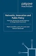 E-Book (pdf) Networks, Innovation and Public Policy von M. Considine, Jenny M. Lewis, Damon Alexander