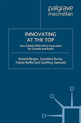 E-Book (pdf) Innovating at the Top von R. Berger, S. Dutta, T. Raffel
