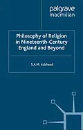 E-Book (pdf) The Philosophy of Religion in Nineteenth-century England and Beyond von S. Adshead