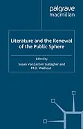 E-Book (pdf) Literature and the Renewal of the Public Sphere von M. Walhout, Susan van Zanten Gallagher