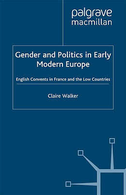 eBook (pdf) Gender and Politics in Early Modern Europe de C. Walker