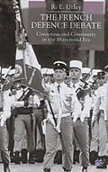 E-Book (pdf) The French Defence Debate von R. Utley
