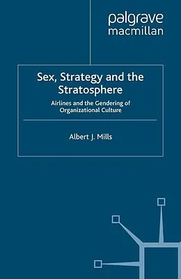 E-Book (pdf) Sex, Strategy and the Stratosphere von A. Mills