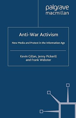 E-Book (pdf) Anti-War Activism von K. Gillan, J. Pickerill, F. Webster