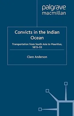 E-Book (pdf) Convicts in the Indian Ocean von C. Anderson