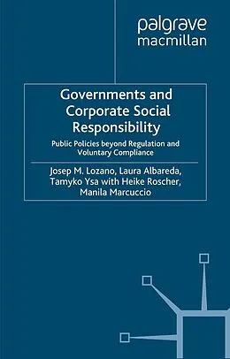 E-Book (pdf) Governments and Corporate Social Responsibility von J. Lozano, L. Albareda, T. Ysa