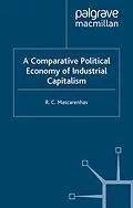E-Book (pdf) A Comparative Political Economy of Industrial Capitalism von R. Mascarenhas
