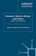 E-Book (pdf) Women's Work in Britain and France von Abigail Gregory, Jan Windebank