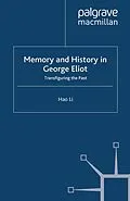 E-Book (pdf) Memory and History in George Eliot von Hao Li