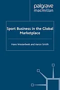 E-Book (pdf) Sport Business in the Global Marketplace von H. Westerbeek, A. Smith