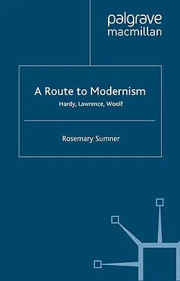 E-Book (pdf) A Route to Modernism von R. Sumner