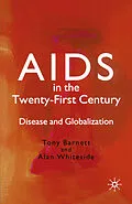 E-Book (pdf) AIDS in the Twenty-First Century von T. Barnett, A. Whiteside