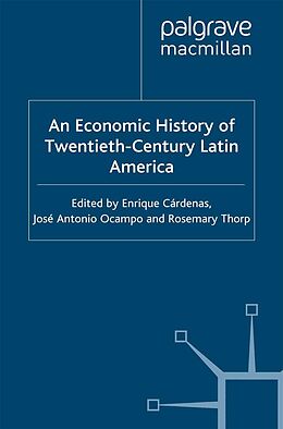 eBook (pdf) An Economic History of Twentieth-Century Latin America de 