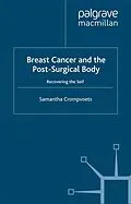 E-Book (pdf) Breast Cancer and the Post-Surgical Body von S. Crompvoets