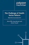 E-Book (pdf) The Challenge of Health Sector Reform von A. Mills, S. Bennett, S. Russell