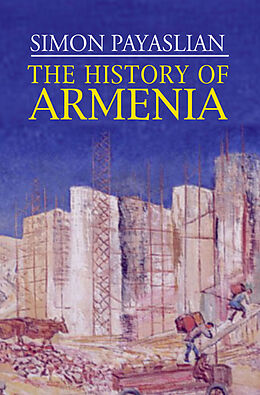 Fester Einband The History of Armenia von S. Payaslian