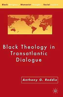 E-Book (pdf) Black Theology in Transatlantic Dialogue von A. Reddie