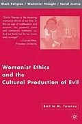E-Book (pdf) Womanist Ethics and the Cultural Production of Evil von Emilie M. Townes