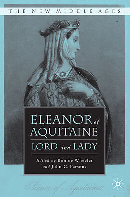 Couverture cartonnée Eleanor of Aquitaine de Bonnie Parsons, John Carmi Wheeler