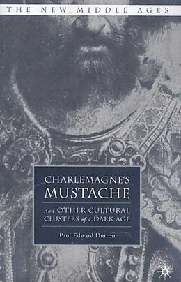 Couverture cartonnée Charlemagne's Mustache de P. Dutton