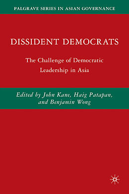 Fester Einband Dissident Democrats von John Patapan, Haig Wong, Benjamin Kane