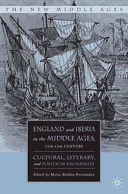 eBook (pdf) England and Iberia in the Middle Ages, 12th-15th Century de 