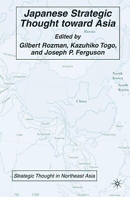 E-Book (pdf) Japanese Strategic Thought toward Asia von 