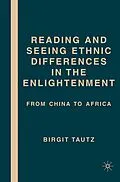 E-Book (pdf) Reading and Seeing Ethnic Differences in the Enlightenment von B. Tautz