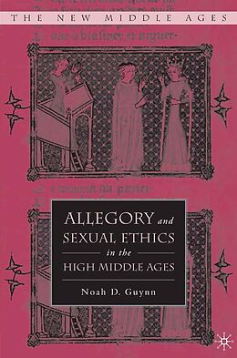 eBook (pdf) Allegory and Sexual Ethics in the High Middle Ages de N. Guynn