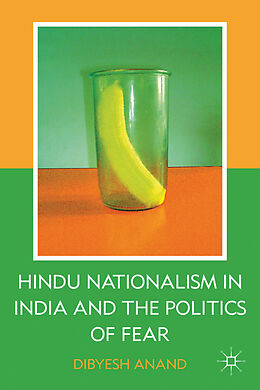 Fester Einband Hindu Nationalism in India and the Politics of Fear von D. Anand