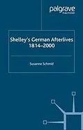 E-Book (pdf) Shelley's German Afterlives von S. Schmid