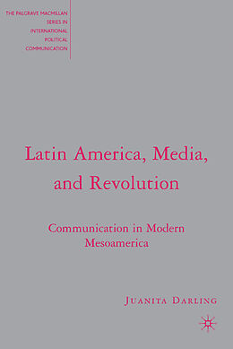 Livre Relié Latin America, Media, and Revolution de J. Darling