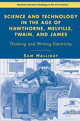 eBook (pdf) Science and Technology in the Age of Hawthorne, Melville, Twain, and James de S. Halliday