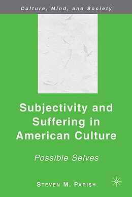 Livre Relié Subjectivity and Suffering in American Culture de S. Parish