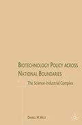 E-Book (pdf) Biotechnology Policy across National Boundaries von D. West
