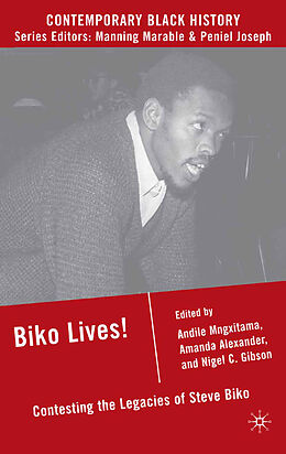 Couverture cartonnée Biko Lives! de Andile Alexander, Amanda Gibson, Nigel Mngxitama