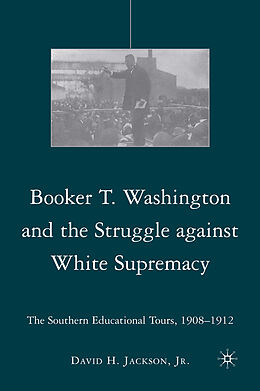 Fester Einband Booker T. Washington and the Struggle against White Supremacy von D. Jackson