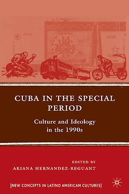 Fester Einband Cuba in the Special Period von Ariana Hernandez-Reguant