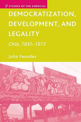 E-Book (pdf) Democratization, Development, and Legality von J. Faundez
