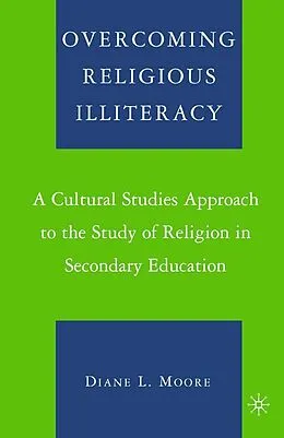 E-Book (pdf) Overcoming Religious Illiteracy von D. Moore