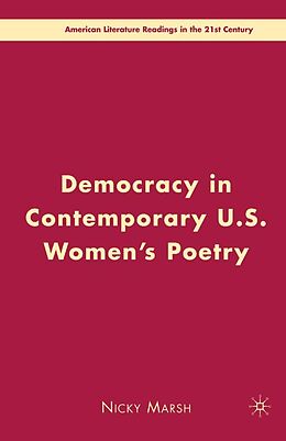 E-Book (pdf) Democracy in Contemporary U.S. Women's Poetry von N. Marsh