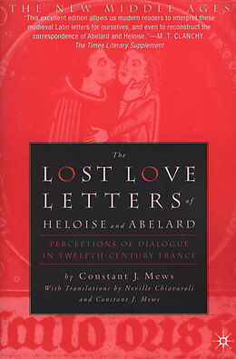 Couverture cartonnée The Lost Love Letters of Heloise and Abelard de Constant J. Mews