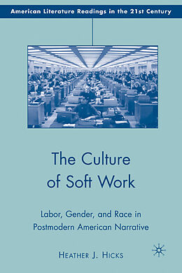 Fester Einband The Culture of Soft Work von H. Hicks
