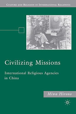 Livre Relié Civilizing Missions de M. Hirono