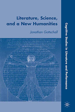 Couverture cartonnée Literature, Science, and a New Humanities de J. Gottschall