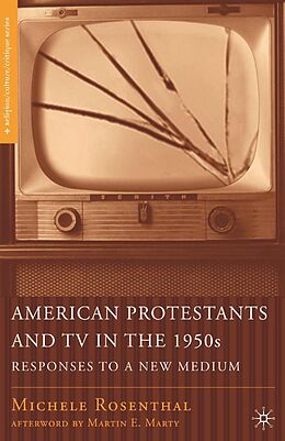 eBook (pdf) American Protestants and TV in the 1950s de M. Rosenthal