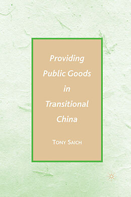Fester Einband Providing Public Goods in Transitional China von A. Saich
