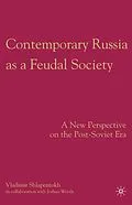 E-Book (pdf) Contemporary Russia as a Feudal Society von V. Shlapentokh, Joshau Woods