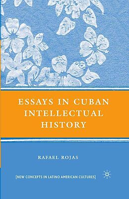 E-Book (pdf) Essays in Cuban Intellectual History von R. Rojas