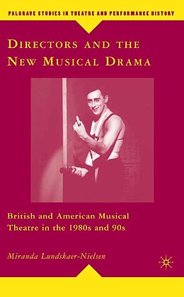 E-Book (pdf) Directors and the New Musical Drama von M. Lundskaer-Nielsen
